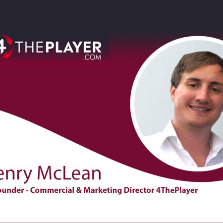 Special interview w/ Henry McLean, Co-founder, Commercial & Marketing and advertising Director 4ThePlayer about Very first Look Games