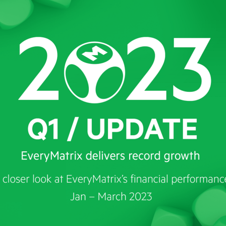 EveryMatrix delivers record growth in Q1 2023