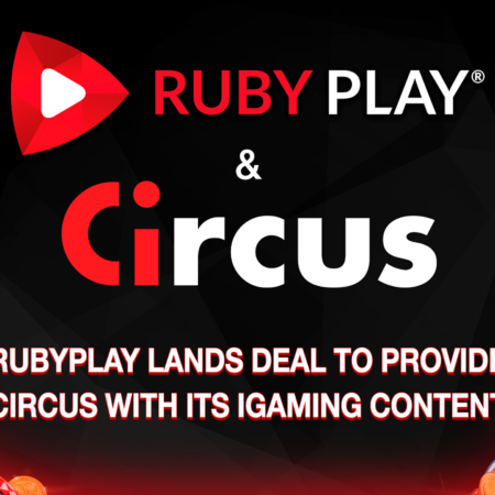 RubyPlay signs deal with Circus to supply its iGaming Content