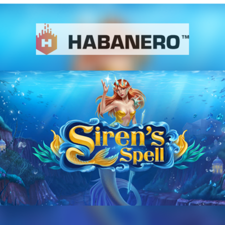 Habanero’s Siren’s Spell lures players to an underwater city lost in the depths.