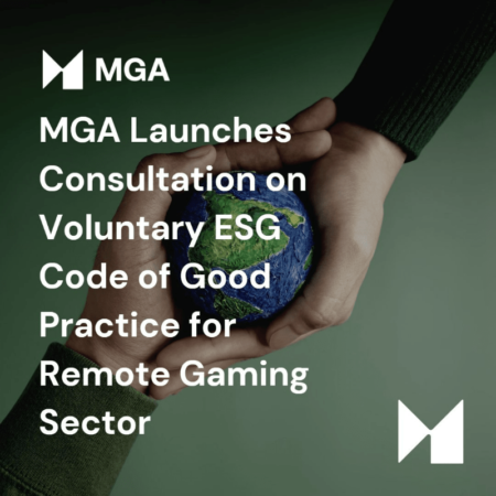 MGA launches consultation on voluntary ESG code of good practice for remote gaming sector