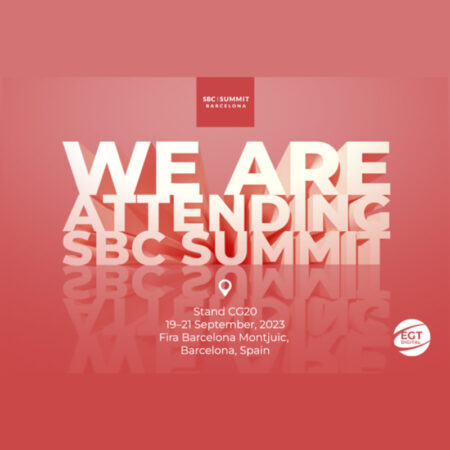 EGT Digital Will Shine at SBC Summit Barcelona with its Latest Products