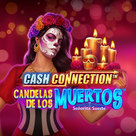 Greentube’s Cash Connection(tm), Candelas de los Muertos ™, Senorita suerte will send a chill up your spine.